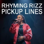 Rhyming Rizz Pickup Lines